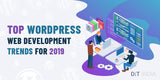 Top WordPress Web Development Trends for 2019